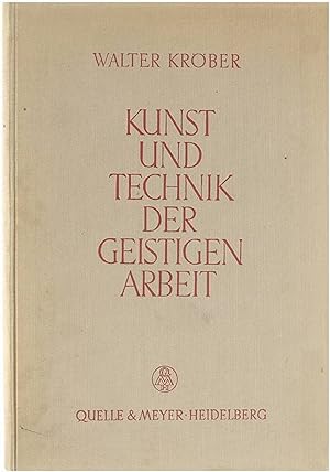 Seller image for Kunst und Technik der geistigen Arbeit for sale by Untje.com