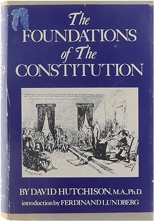 Bild des Verkufers fr The foundations of The Constitution zum Verkauf von Untje.com