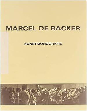 Seller image for Marcel de Backer - Kunstmonografie for sale by Untje.com