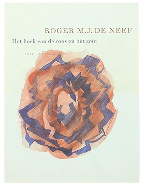 Image du vendeur pour Het boek van de roos en het zout mis en vente par Untje.com