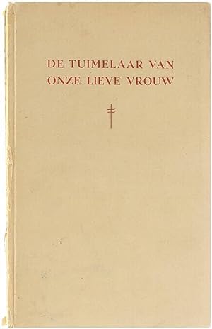 Bild des Verkufers fr De Tuimelaar van Onze Lieve Vrouw zum Verkauf von Untje.com