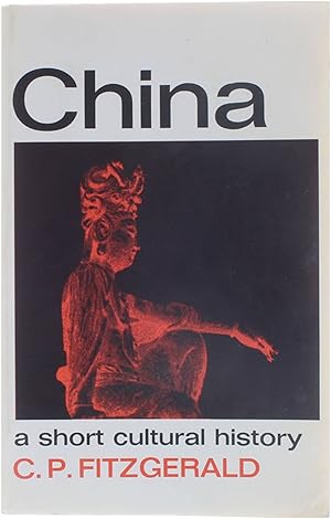 Bild des Verkufers fr China - a short cultural history zum Verkauf von Untje.com