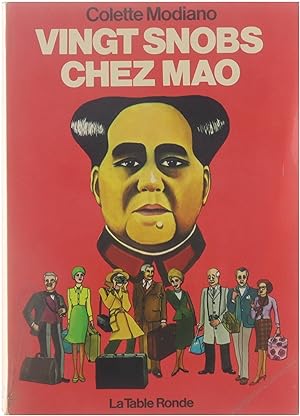 Bild des Verkufers fr Vingt snobs chez Mao zum Verkauf von Untje.com