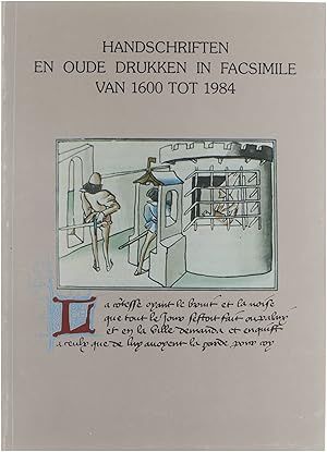 Seller image for Handschriften en oude drukken in facsimile van 1600 tot 1984 : catalogus for sale by Untje.com