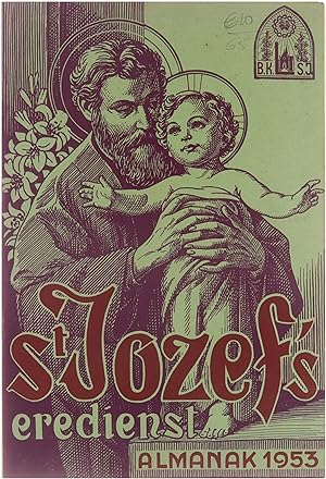 Seller image for Almanak 1953 van St. Jozef's gedurige eredienst, apostelwerk van Pater Damiaan for sale by Untje.com