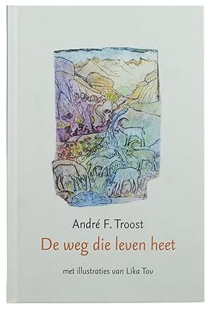 Bild des Verkufers fr De weg die leven heet zum Verkauf von Untje.com