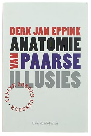 Immagine del venditore per Anatomie van paarse illusies - Eppink, zonder censuur venduto da Untje.com