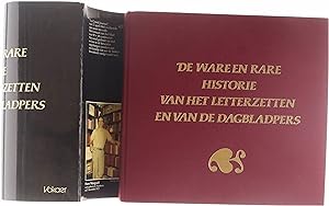 Bild des Verkufers fr De ware en rare historie van het letterzetten en van de dagbladpers zum Verkauf von Untje.com
