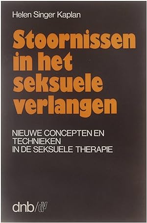 Seller image for Stoornissen in het seksuele verlangen : nieuwe concepten en technieken in de seksuele therapie for sale by Untje.com