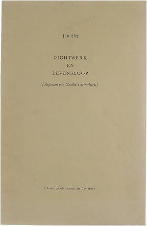 Bild des Verkufers fr Dichtwerk en levensloop (Aspecten van Goethe's actualiteit) zum Verkauf von Untje.com