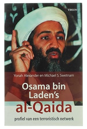 Bild des Verkufers fr Osama bin Laden's al-Qaida - profiel van een terroristisch netwerk zum Verkauf von Untje.com
