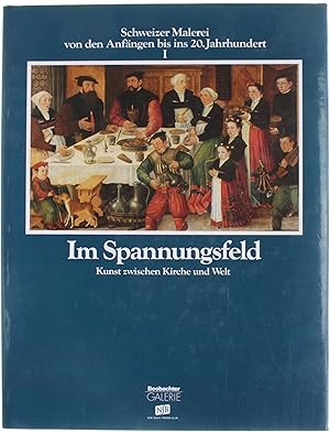 Bild des Verkufers fr Im Spannungsfeld - Schweizer Malerei von den Anfngen bis ins 20.Jahrhundert I zum Verkauf von Untje.com