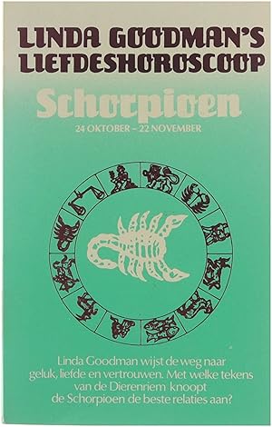 Bild des Verkufers fr Linda Goodman's liefdeshoroscoop / Schorpioen : 24 oktober-22 november. zum Verkauf von Untje.com