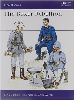 Bild des Verkufers fr Men-at-Arms 95: The Boxer Rebellion zum Verkauf von Untje.com