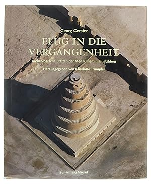 Seller image for Flug in die Vergangenheit: Zu den archologischen Sttten der Menschheit for sale by Untje.com