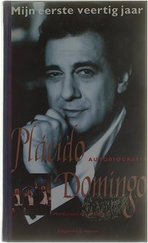 Seller image for Placido Domingo - Mijn eerste 40 jaar - Autobiografie for sale by Untje.com