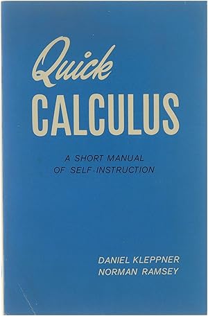 Imagen del vendedor de Quick calculus: a short manual of self-instruction a la venta por Untje.com