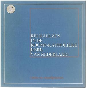 Bild des Verkufers fr Religieuzen in de Rooms-Katholieke Kerk van Nederland zum Verkauf von Untje.com