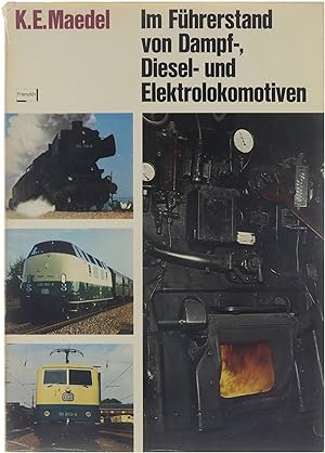Seller image for Im Fuhrerstand von Dampf-,Diesel-und Elektrolokomotiven for sale by Untje.com