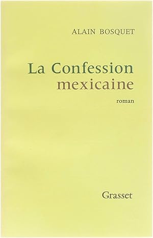 Bild des Verkufers fr La Confession mexicaine zum Verkauf von Untje.com