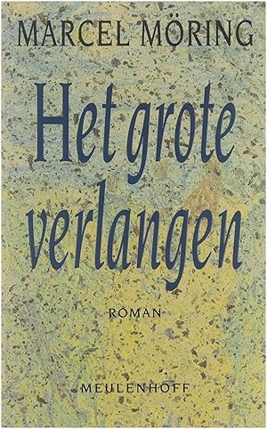 Bild des Verkufers fr Het grote verlangen : roman zum Verkauf von Untje.com