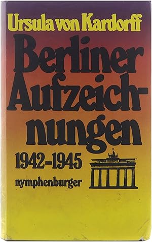 Bild des Verkufers fr Berliner Aufzeichnungen : 1942-1945 zum Verkauf von Untje.com