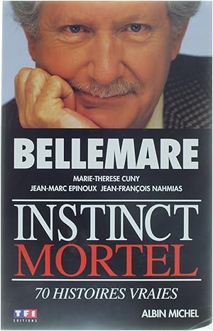 Image du vendeur pour Instinct mortel - 70 histoires vraies mis en vente par Untje.com