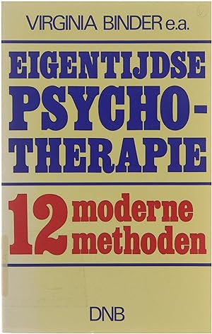Seller image for Eigentijdse psychotherapie : twaalf moderne methoden for sale by Untje.com