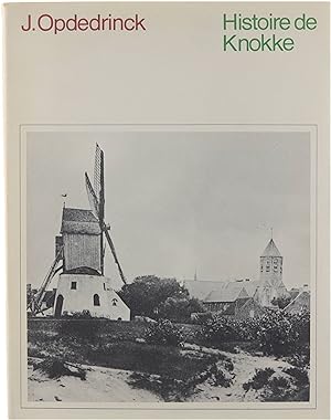Image du vendeur pour Histoire de Knokke mis en vente par Untje.com