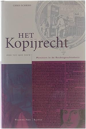 Bild des Verkufers fr Meesters in de rechtsgeschiedenis : Het kopijrecht : 16de tot 19de eeuw zum Verkauf von Untje.com