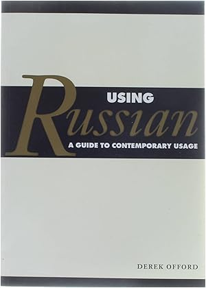 Image du vendeur pour Using Russian - a Guide to Contemporary Usage mis en vente par Untje.com