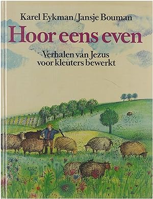 Bild des Verkufers fr Hoor eens even : verhalen van Jezus voor kleuters bewerkt zum Verkauf von Untje.com