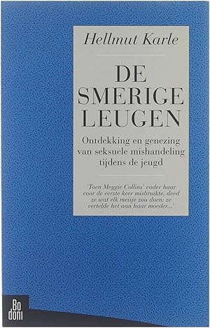 Seller image for De smerige leugen : ontdekking en genezing van seksuele mishandeling tijdens de jeugd for sale by Untje.com