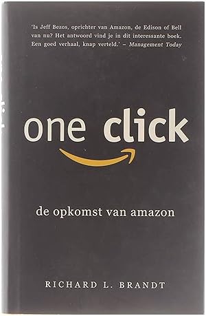 Bild des Verkufers fr One click : de opkomst van Amazon zum Verkauf von Untje.com