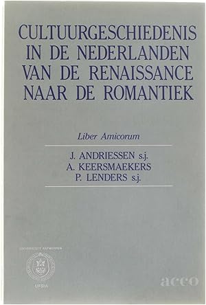 Image du vendeur pour Cultuurgeschiedenis in de Nederlanden van de Renaissance naar de Romantiek mis en vente par Untje.com