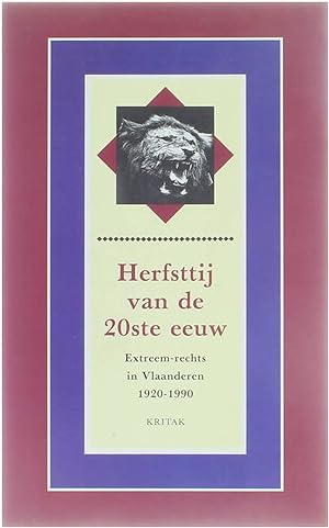 Seller image for Herfsttij van de 20ste eeuw - extreem-rechts in Vlaanderen 1920-1990 for sale by Untje.com