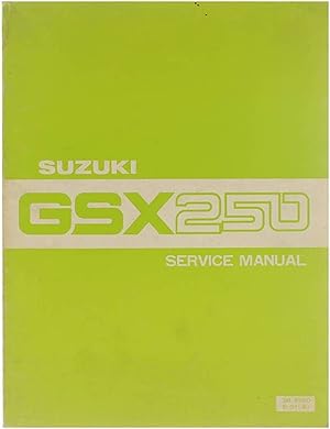 Bild des Verkufers fr Suzuki Gsx 250 - Service manual zum Verkauf von Untje.com
