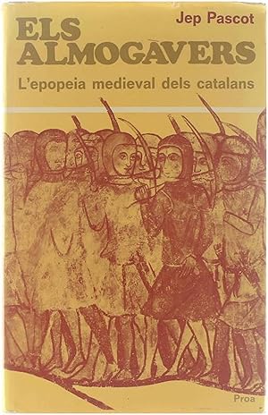 Bild des Verkufers fr Els Almogavers - L'epopeia medieval dels catalans 1302-1388 zum Verkauf von Untje.com