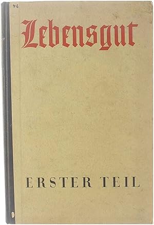 Seller image for Lebensgut - Erster Teil for sale by Untje.com