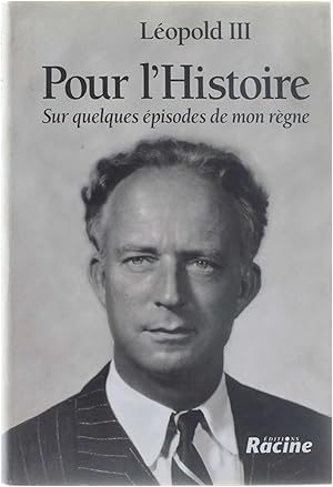 Imagen del vendedor de Pour l'Histoire - Sur quelques pisodes de mon rgne a la venta por Untje.com