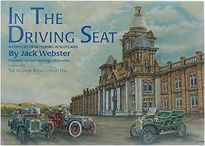 Seller image for In the Driving Seat - Century of Motoring in Scotland for sale by Untje.com