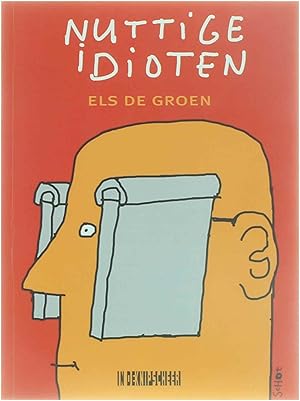 Seller image for Nuttige idioten - Voor, na en door de Muur for sale by Untje.com