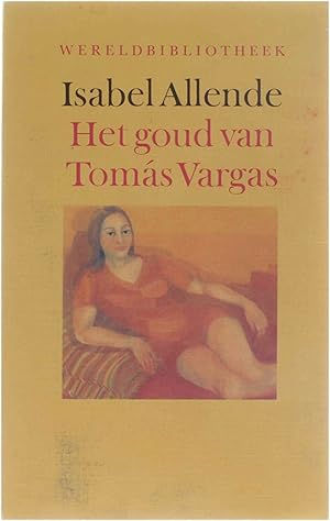 Image du vendeur pour Het goud van Toms Vargas - De verhalen van Eva Luna mis en vente par Untje.com