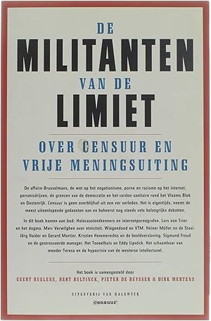 Bild des Verkufers fr De militanten van de limiet - over censuur en vrije meningsuiting zum Verkauf von Untje.com