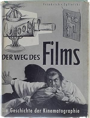 Bild des Verkufers fr Der Weg des Films - Die Geschichte der Kinematographie und ihrer Vorlufer zum Verkauf von Untje.com