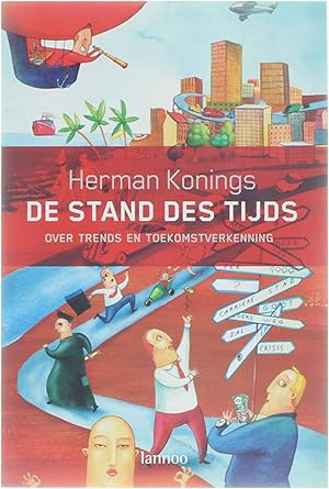 Image du vendeur pour De Stand Des Tijds - over trends en toekomstverkenning mis en vente par Untje.com