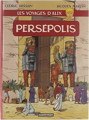 Bild des Verkufers fr Les voyages d'Alix - Persepolis zum Verkauf von Untje.com