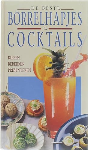 Seller image for De beste borrelhapjes en cocktails for sale by Untje.com