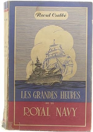 Imagen del vendedor de Les grandes heures de la Royal Navy a la venta por Untje.com