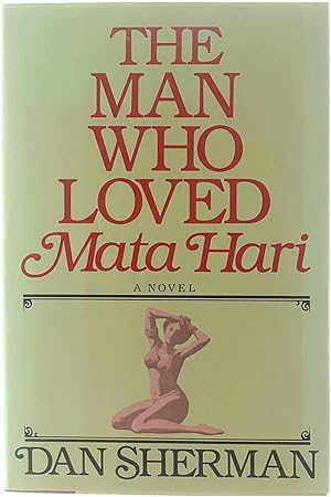 Bild des Verkufers fr The Man who loved Mata Hari zum Verkauf von Untje.com